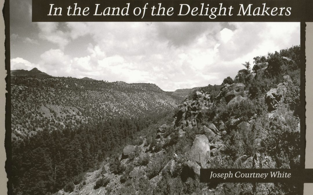 In the Land of the Delight-Makers: An Archaeological Survey in the American West